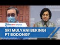 Sri Mulyani Dituduh Bekingi PT Bodong, Bursok Sebut Menteri Keuangan Lakukan Tindak Pidana Korupsi