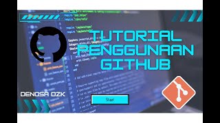 Tutorial Penggunaan Github untuk Menghubungkan Folder- Denosa Dzk