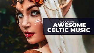 Amazing Celtic Music for relax💚 | vol.2