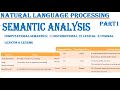 Part 1: Semantic Analysis, NLP, Computational, Distributional, Formal Semantics, Lexicon & Lexeme