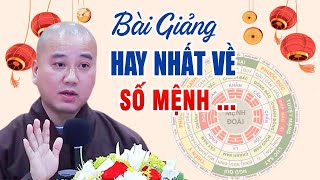 Bài giảng hay nhất về SỐ MỆNH - TT. Thích Pháp Hòa (MỚI NHẤT 01.01.2023)