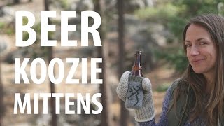 Beer Koozie Mittens