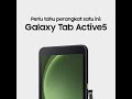 Keunggulan Tab Active5 untuk Digitalisasi Logistik | Samsung Indonesia