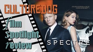 Film Spotlight Review – Spectre (2015)