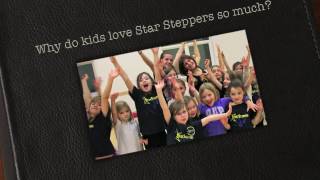 Why Star Steppers - A reason for every day!