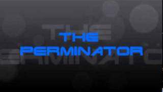 The Perminator