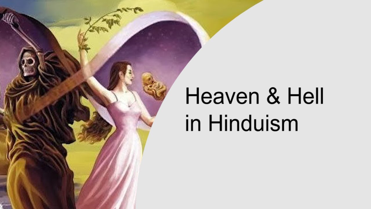 Heaven And Hell In Hinduism Youtube