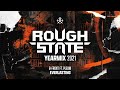 roughstate yearmix 2021 mixed by radianze