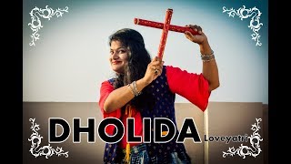 Dholida Video | Dance Cover By Prachi Goel | LOVEYATRI | Bollywood Dandiya | Navratri Special