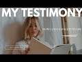 MY TESTIMONY | HOW GOD CHANGED MY LIFE