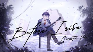 【#ヘブバン3周年アートコンテスト 】Before I rise Acoustic Ver. covered by 紫ノ朝がお 【HEAVEN BURNS RED】