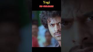 yogi movie re release date #yogiprabhas#shorts