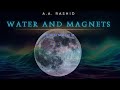 A.a. Rashid - Water And Magnets