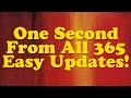 One Second From All 365 Easy Update Episodes!