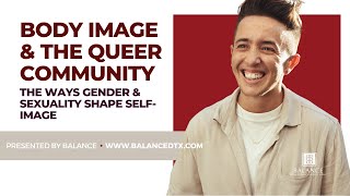 Body Image the Queer Community