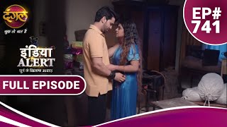 India Alert | Bewafa Sindoor  | बेवफा सिंदूर   | Full Episode 741 | Dangal TV