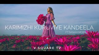 Karimizhi Kuruviyesanah Moiduttycover Songlyrics Versionv Square Tv