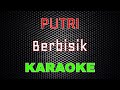 Putri - Berbisik [Karaoke] | LMusical