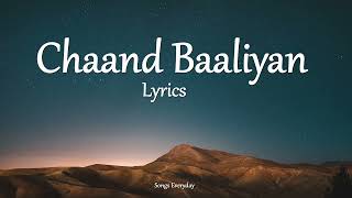 Chaand Baaliyan - Aditya A. (Lyrcis) #viralsong2022 #trending song