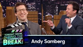 During Commercial Break: Andy Samberg