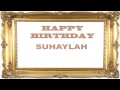 Suhaylah   Birthday Postcards & Postales - Happy Birthday