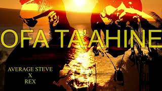 Ofa Ta’ahine - Average Steve X Rex