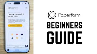 Paperform - Complete Beginners Guide
