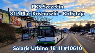 PKS Szczecin - linia 812, Solaris Urbino 18 III #10610