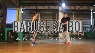 Babushka boi | A$ap Rocky Choreography