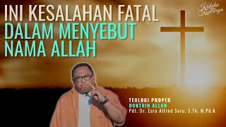 Ini Kesalahan Fatal Dalam Menyebut Nama Allah