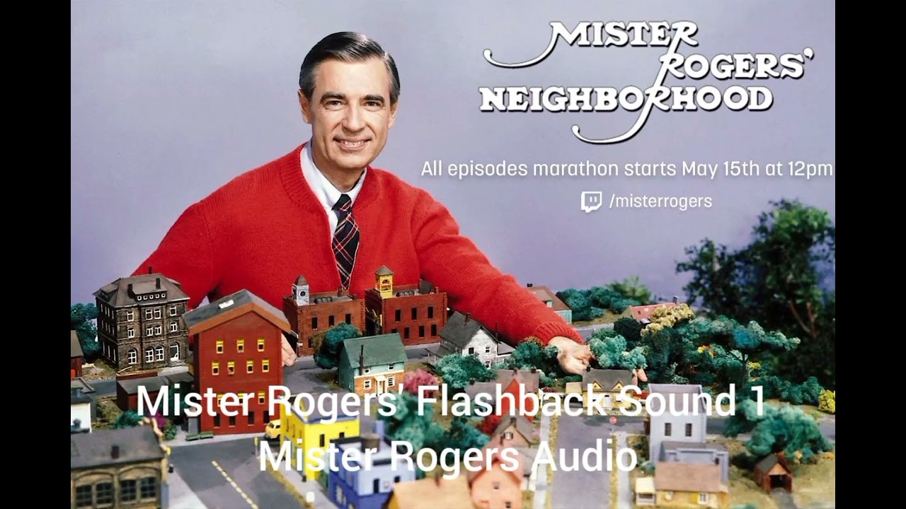 Mister Rogers' Flashback Sound 1 Mister Rogers Audio - YouTube