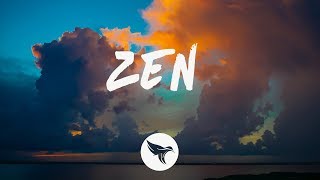 X Ambassadors - Zen (Lyrics) ft. K.Flay \u0026 grandson