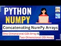 L8: NumPy Concatenate Function | Join 1D and 2D NumPy Arrays | Python NumPy Coding Tutorial in Hindi