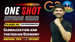 Globalisation and the Indian Economy | New One Shot | Class 10 Economics 2024-25