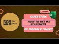 How to use IFS Statement in Google Sheet | Excel