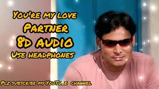 You are My Love (8D AUDIO) Song | Partner | Salman Khan, Lara Dutta, Govinda