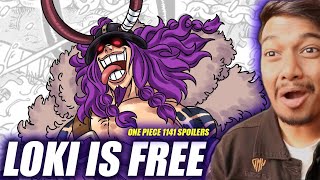 LOKI IS FINALLY FREE!🤯| One Piece Chapter 1141 Spoilers