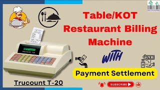 Billing Machine TRUCOUNT T20 Bill how to install itemBilling Table Restaurant KOT Payment Settelment