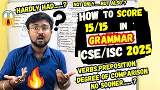 ICSE/ISC 2025:How to score 15/15 in GRAMMAR?😱VERBS😱Transformation😱clauses😱Tenses😱Voice🔥CISCE RULES🔥