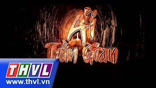 THVL | Ải trần gian - Tập 12