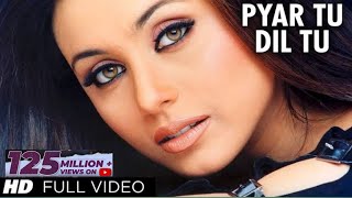 Pyar Tu Dil Tu [Full Song] Bichhoo