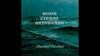 Aller Sterne Untergang - Sturmtief Nordwest Full Album 2021