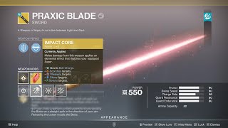 How To Get "Impact Core" Praxic Blade Upgrade Guide (Weekends Only) [Destiny 2]