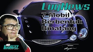 7 Mobil Berbentuk Unik Mirip Binatang! - LUGNEWS | LUGNUTZ Indonesia