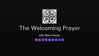 18 Welcoming Prayer Episode 18