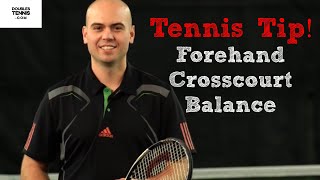 Tennis Tips #1: Forehand Crosscourt BALANCE