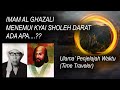 KAROMAH KYAI SHOLEH DARAT DITEMUI IMAM AL GHAZALI - Ulama' Penjelajah Waktu