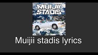 Gettomasa muijii stadis Lyrics