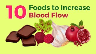 10 Foods That Increase Blood Flow | VisitJoy