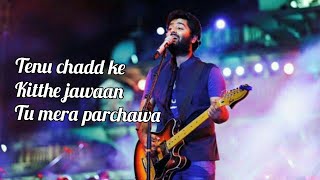 Tu mera parchawa || arijit Singh || New love song 2020